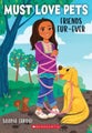 Friends Fur-Ever (Must Love Pets #1) by Saadia Faruqi - Paperback
