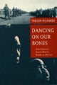 Dancing on Our Bones New Zealand, South Africa, Rugby and Racism and Racism