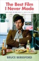 The Best Film I Never Made By Bruce Beresford (ISBN 9781925603101)