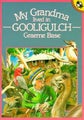 My Grandma Lived in Gooligulch By Graeme Base (ISBN 9780140509410)