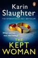 The Kept Woman By Karin Slaughter (ISBN 9780099599456)