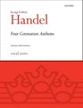 Four Coronation Anthems by George Frideric Handel -