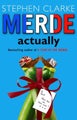 Merde Actually by Stephen Clarke - Paperback