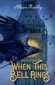 When This Bell Rings by Allison Rushby - Paperback