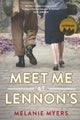 Meet Me at Lennon's by Melanie Myers - Paperback