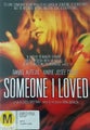 Someone I Loved - 2009 (DVD)