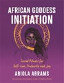 African Goddess Initiation by Abiola Abrams - Paperback