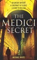 The Medici Secret by Michael White - Paperback