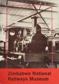 ZIMBABWE NATIONAL RAILWAYS MUSEUM + Locomotives of Zimbabwe 1980