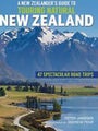 A New Zealanders Guide to Touring Natural New Zealand