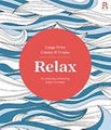 Large Print Colour & Frame - Relax (Colouring Book for Adults): 31 Relaxing Colo