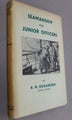 SEAMANSHIP FOR JUNIOR OFFICERS by R. M. Richardson 1954 1st edition