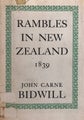 RAMBLES IN NEW ZEALAND 1839 by John Carne Bidwill 1952