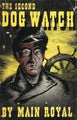 THE SECOND DOG WATCH by Main Royal 1948 1st edition