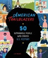American Trailblazers by Lisa Trusiani - Paperback