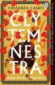 Clytemnestra (ISBN 9781405951722) By Costanza Casati