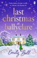Last Christmas at Ballyclare By Emily Bell ISBN 9781405952675