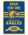 West Coast Eagles Fans Only AFL Retro Metal Tin Wall Sign