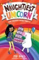 The Naughtiest Unicorn and the Birthday Party (Naughtiest Unicorn series The)