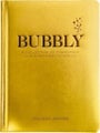 Bubbly: A Collection of Champagne and Sparkling Co