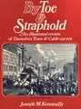 BY TOE &amp; STRAPHOLD: An Illustrated review of Dunedin's Tram &amp; Cable Car Era