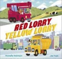Red Lorry, Yellow Lorry : Busy Vehicles!