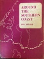 Around the Southern Coast by Roy Belmer