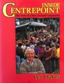 INSIDE CENTREPOINT: The Story of a New Zealand Community by Len Oakes 1986