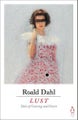 Lust By Roald Dahl (ISBN 9780718185619)