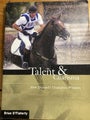 Talent &amp; Charisma - New Zealand's Champion Eventers by Brian O'Flaherty