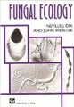 Fungal ecology by Neville J. Dix,John Webster