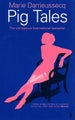 Pig Tales by Marie Darrieussecq - Paperback