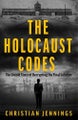 Holocaust Codes Holocaust Codes By Christian Jennings (ISBN 9781789467284)