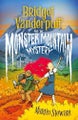 Bridget Vanderpuff and the Monster Mountain Mystery Bridget Vanderpuff and the M