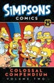 Simpsons Comics Colossal Compendium, Volume 2 by Matt Groening - Paperback
