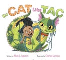 No Cat Like Tac by Alliah L. Agostini - Hardcover