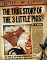 The True Story of the Three Little Pigs by Jon Scieszka - Paperback