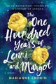 The One Hundred Years of Lenni and Margot by Marianne Cronin - Hardcover