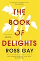 The Book of Delights by Ross Gay - Paperback