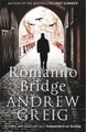 Romanno Bridge by Andrew Greig - Paperback