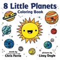 8 Little Planets Coloring Book by Chris Ferrie - Paperback