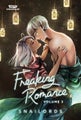 Freaking Romance, Vol. 3 by Snailords - Paperback