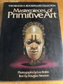 Masterpieces of Primitive Art - Rockefeller Collection
