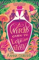 A Witch's Guide to Love and Poison by Aamna Qureshi - Paperback