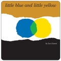 Little Blue and Little Yellow by Leo Lionni - Board Book