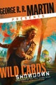 George R. R. Martin Presents Wild Cards: Showdown by George R.R. Martin - Paperb