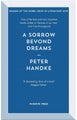 A Sorrow Beyond Dreams by Peter Handke - Paperback