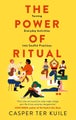 The Power of Ritual by Casper Ter Kuile - Paperback