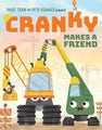 Cranky Makes a Friend by Phuc Tran - Hardcover