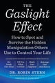 The Gaslight Effect by Dr. Robin Stern - Paperback